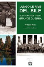 62474 - Melis, A. - Lungo le rive del Sile. Testimonianze della grande guerra