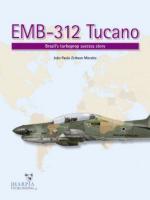 62535 - Zeitoun Moralez, J.P. - EMB-312 Tucano. Brazil's Turboprop Success Story