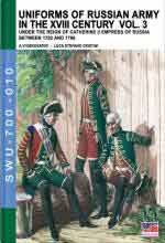 62563 - Viskovatov, A.V. - Uniforms of Russian Army in the XVIII Century Vol 03: Under the Reign of Catherine II Empress of Russia Between 1762 and 1796