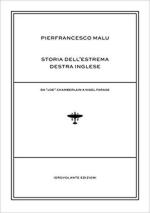 62585 - Malu, P. - Storia dell'estrema destra inglese