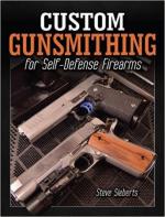 62599 - Sieberts, S. - Custom Gunsmithing for Self-Defense Firearms