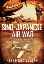 62603 - Gustavsson, H. - Sino-Japanese Air War 1937-1945. The Longest Struggle