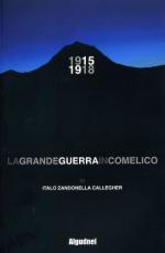 62635 - Zandonella Callegher, I. - 1915-1918 La grande Guerra in Comelico