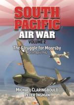 62718 - Claringbould-Ingman, M.J.-P. - South Pacific Air War Vol 2: The Struggle for Moresby. March - April 1942