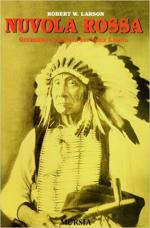 62751 - Larson, R.W. - Nuvola Rossa. Guerriero e statista dei Sioux Lakota