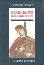 62767 - De Bouard, M. - Guglielmo il Conquistatore