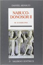 62778 - Arnaud, D. - Nabucodonosor II Re di Babilonia