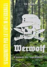 62932 - SS-Stab,  - Werwolf. Il manuale dei 'Lupi Mannari'
