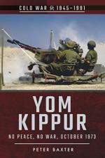 62951 - Baxter, G. - Yom Kippur. No Peace, No War, October 1973 - Cold War 1945-1991