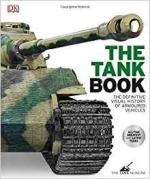 62971 - AAVV,  - Tank Book. The Definitive Visual History of Armoured Vehicles (The)