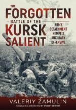 63000 - Zamulin, V. - Forgotten Battle of the Kursk Salient. 7th Guards Army's Stand against Army Detachment Kempf (The)