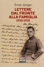 63006 - Juenger, E. - Lettere dal fronte alla famiglia 1915-1918