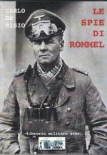 63031 - De Risio, C. - Spie di Rommel (Le)