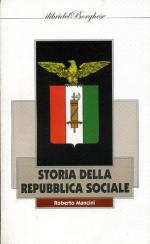 63039 - Mancini, R. - Storia della Repubblica Sociale