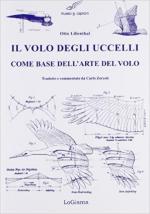 63066 - Lilienthal, O. - Volo degli uccelli come base dell'arte del volo. Un contributo alla teoria della tecnica del volo (Il)