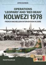 63109 - Kowalczuk, D. - Operations 'Leopard' and 'Red Bean'. Kolwezi 1978 - Africa @War 032