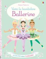 63149 - Watt, F. - Vesto le bamboline Ballerine. Con oltre 400 adesivi riutilizzabili