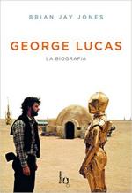 63231 - Jones, B.J. - George Lucas. La biografia