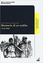 63268 - Mazzucato, D.A. - Memorie di un Ardito 1916-1920