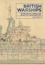 63318 - Roberts, J. - British Warships of the Second World War detailed in the original builder's plans