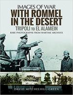 63345 - Mitchelhill Green, D. - Images of War. With Rommel in the Desert. Tripoli to El Alamein