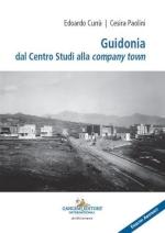 63348 - Curra'-Paolini, E.-C. - Guidonia. Dal Centro Studi alla Company Town