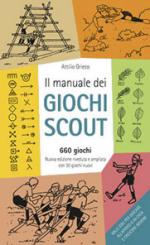 63367 - Grieco, A. - Manuale dei giochi Scout - 660 giochi (Il)