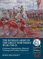 63370 - Megorsky, B. - Russian Army in the Great Northern War 1700-21. Organisation, Materiel, Training and Combat Experience, Uniforms