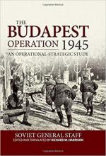 63382 - Harrison, R.W. cur - Budapest Operation 1945 an operational-strategic study. Soviet General Staff