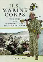 63394 - Moran, J. - US Marine Corps Uniforms and Equipment in World War II