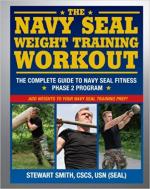 63418 - Smith, S. - Navy Seal Weight Training Workout. The Complete Guide to Navy Seal Fitness Phase 2 Program