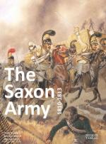 63472 - Gaertner-Stein-Bunde, M.-M.-P. - Saxon Army 1810-1813 (The)