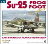 63475 - Janousek, Koran, Soukop, M.-F.-P. - Present Aircraft 19: Su-25 Frogfoot in detail. Soviet attacker Su-25K Frogfoot fully uncovered