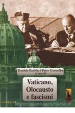 63483 - Barbieri-Gorenflos, D.-P. cur - Vaticano, olocausto e fascismi