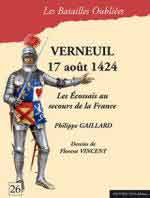 63502 - Gaillard-Vincent, P.-F. - Batailles Oubliees 26: Verneuil 17 aout 1424. Les Ecossais au secours de la France