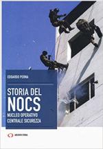 63512 - Perna, E. - Storia del NOCS Nucleo Operativo Centrale Sicurezza