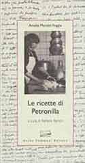 63513 - Moretti Foggia, A. - Ricette di Petronilla (Le)