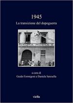 63535 - Formigoni-Saresella, G.-D. cur - 1945. La transizione del dopoguerra