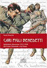 63555 - Scoccia, L. - Cari figli benedetti. Epistolario abruzzese 1915-1920 dal Fronte orientale e da Fiume