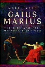 63583 - Hyden, M. - Gaius Marius. The rise and fall of Rome's saviour