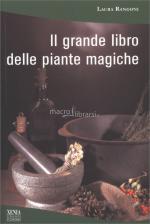 63613 - Rangoni, L. - Grande libro delle piante magiche (Il)