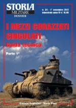 63638 - Guglielmi-Pieri, D.-M. - Mezzi Corazzati Cingolati. Guida tecnica Vol 1 - Storia Militare Dossier 34