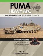 63697 - Mass-O'Brien, M.-A. - IDF Armor Series 19: Puma Heavy APC. Centurion based APC in IDF Service Part 3 With Carpet, Nochri and Dozer