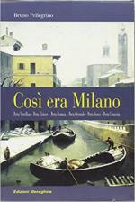 63712 - Pellegrino, B. - Cosi' era Milano - Cofanetto 6 Voll