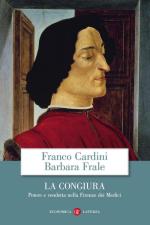 63713 - Cardini-Frale, F.-B. - Congiura. Potere e vendetta nella firenze dei Medici (La)