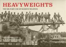 63725 - Marriott-Forty, L.-G. - Heavyweights. The military use of massive weapons