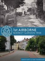 63803 - Forty-Timmermans, S.-T. - Past and Present - 1st Airborne. Market Garden 1944 