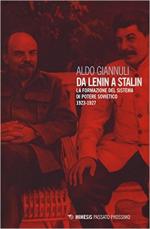 63846 - Giannuli, A. - Da Lenin a Stalin. La formazione del sistema di potere sovietico 1923-1927