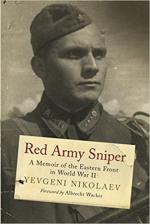 63863 - Nikolaev, E. - Red Army Sniper. A Memoir on the Eastern Front in World War II