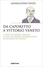 63877 - Volpe, G. - Da Caporetto a Vittorio Veneto